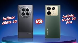 Infinix Zero 40 5G vs Infinix Note 40 Pro 5G