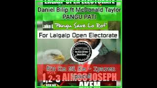 McDonald Taylor ft Daniel Bilip-PANGU PATI 4 Laigaip open|Yuh km Mi km ~ Iparen Iparo| 2023 music 🔥