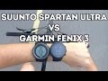 Suunto Spartan Ultra vs Garmin Fenix 3