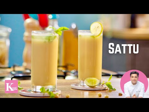 What is Sattu | Chana Sattu Drink Jau Sattu Drink Benefits | Kunal Kapur Summer Drink Recipes सत्तू