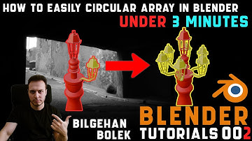 EASY CIRCULAR ARRAY in BLENDER under LESS THAN IN THREE MINUTES - Bilgehan BÖLEK - BLENDER TUTORIALS