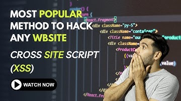 Lesson: 7.Cross-Site Scripting (XSS) Masterclass: DOM, Blind, Reflected, Stored Attacks & Live POCs