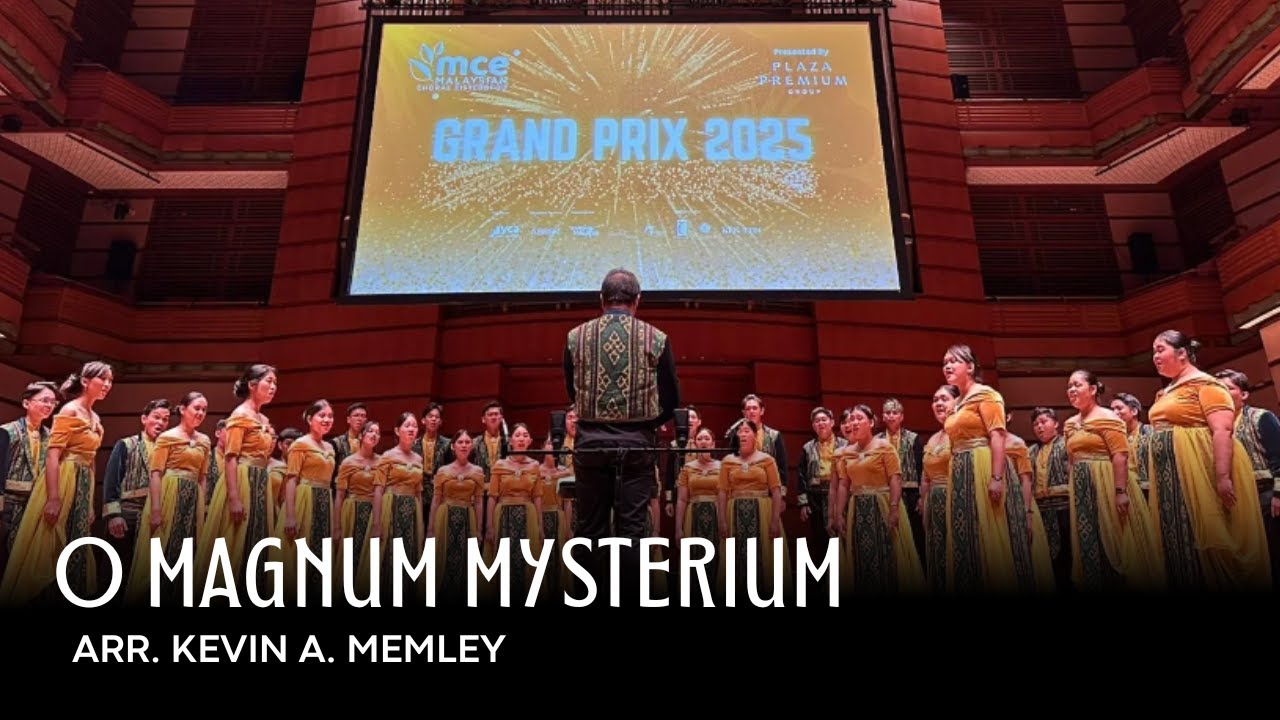 O Magnum Myterium arr. Kevin A. Memley - Borneo Cantata | MCE ICF 2025