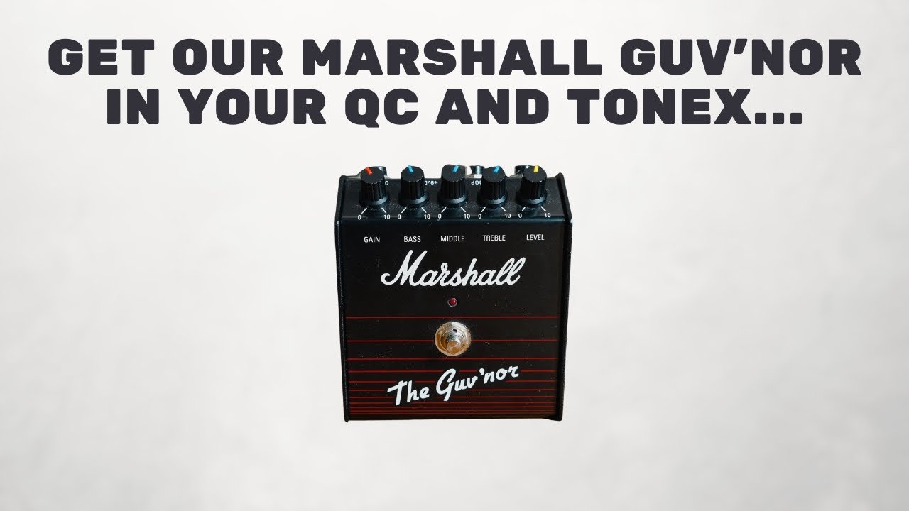 Marshall Guv'nor Drive Capture Demo - Quad Cortex, TONEX - YouTube