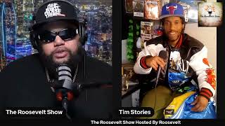 The Roosevelt Show Ep.7 Exclusive Interview with Tim Stories