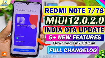 Redmi Note 7/7S MIUI 12.0.2.0 Stable Update Full Changelog | 5+ Features | Redmi Note 7 New Update