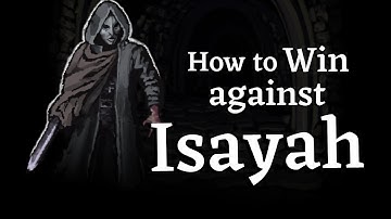 How to win against Isayah in Fear and Hunger