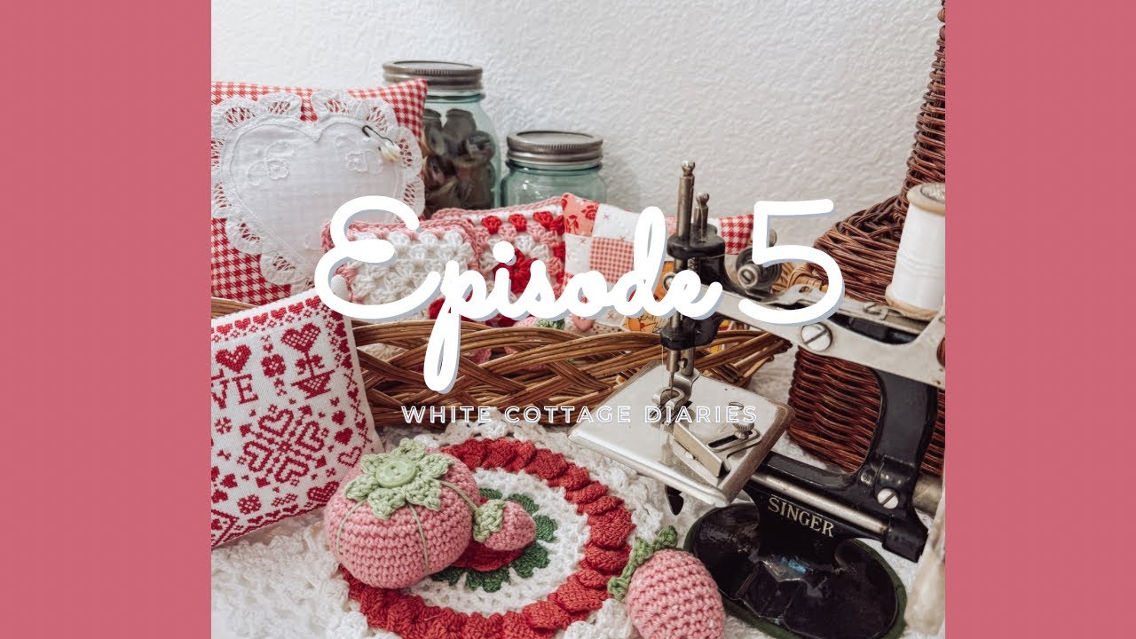 White Cottage Diaries Episode 5 : So Much Stitching