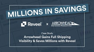 Millions in Savings: Arrowhead Engineered Products &amp; Reveel