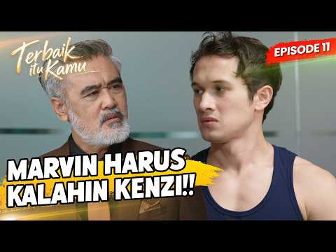 Prayoga Ingin Marvin Kalahkan Kenzi?! - TERBAIK ITU KAMU | EPS 11 PART 4
