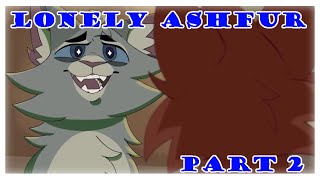 Lonely Ashfur // MAProject // Part 2