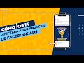 Cómo iOS 14 afectará a tus anuncios de FACEBOOK ADS