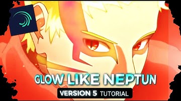 NEPTUN GLOW 🌟 TUTORIAL! [ Free preset ] ⚡ Alight motion🔥