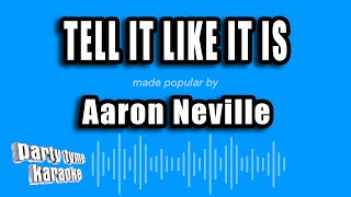 Aaron Neville - Tell It Like It Is (Karaoke Version)