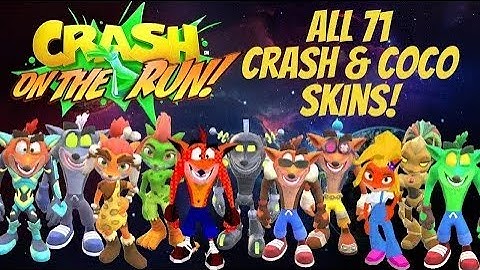 Crash bandicoot On the Run Gameplay All 71 Skins Unlocked