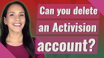 Can you delete an Activision account?