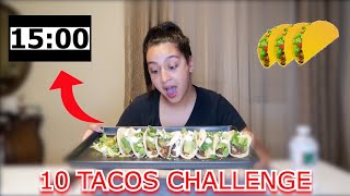 10 TACOS IN 15 MINUTES CHALLENGE!! | FOOD CHALLENGE | MUKBANG