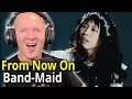 Band Teacher Reacts to Band-Maid From Now On
