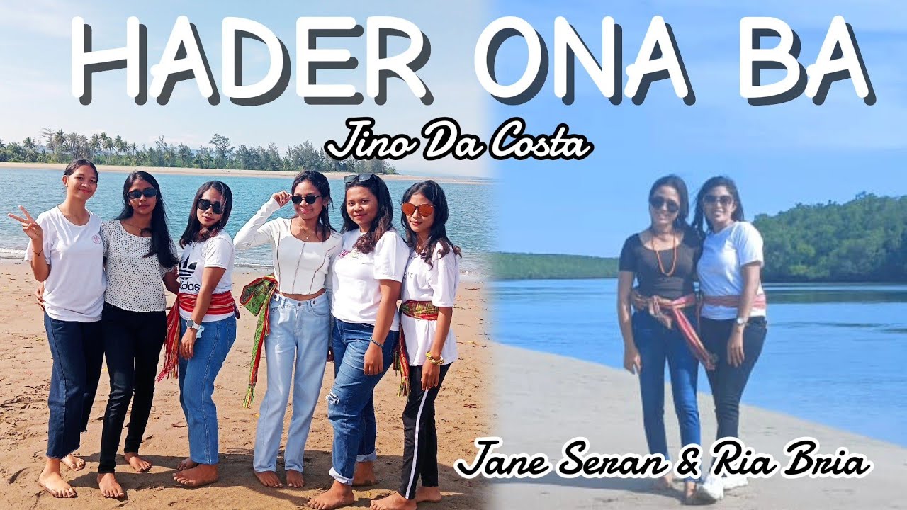 Hader Ona Ba || Jino Da Costa || Cover: Ria Bria & Jane Seran || Musik: Anzlech Berech