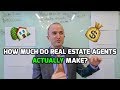 How Much Money Do Real Estate Agents ACTUALLY Make?