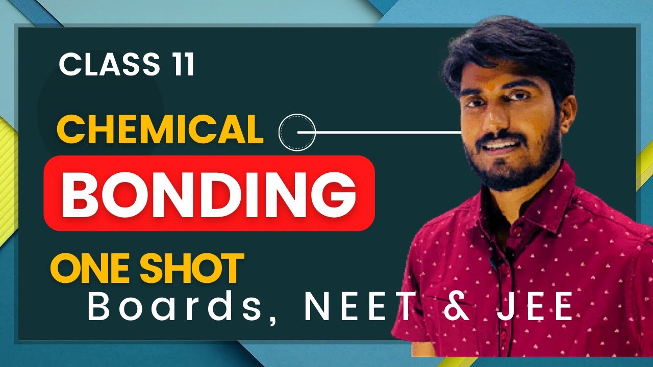 Chemical bonding ️ | one shot | Class 11th #NCERT | #neet | #JEE ...