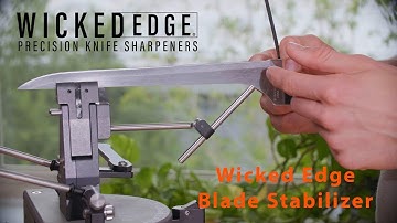 Wicked Edge Blade Stabilizer Instructions
