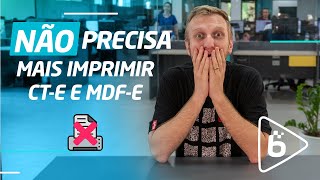 Fim da impressão de CT-e e MDF-e