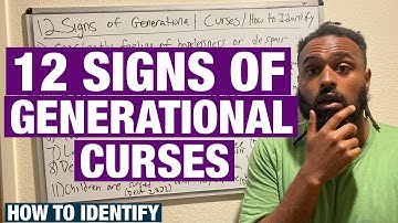 12 Signs Of Generational Curses | How To Identify