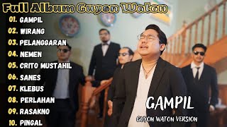 GAMPIL - GUYON WATON FULL ALBUM TERBARU 2024