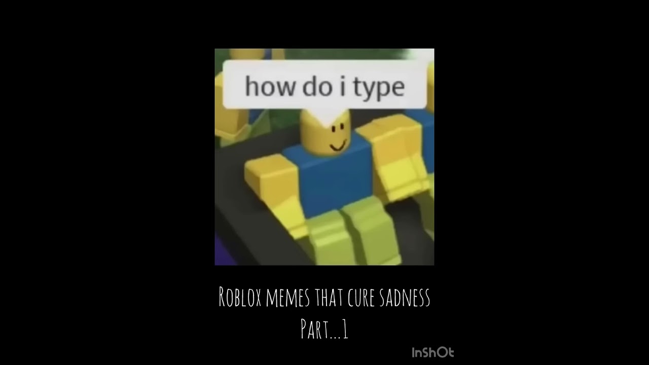 Roblox memes (Part 1) 