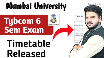 TYBCOM 6 Semester  Timetable Released | Mumbai University |