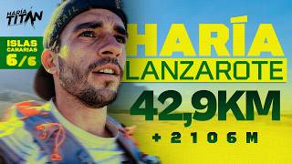 Documental Haría Titán | RETO 7 ULTRAS 7 ISLAS