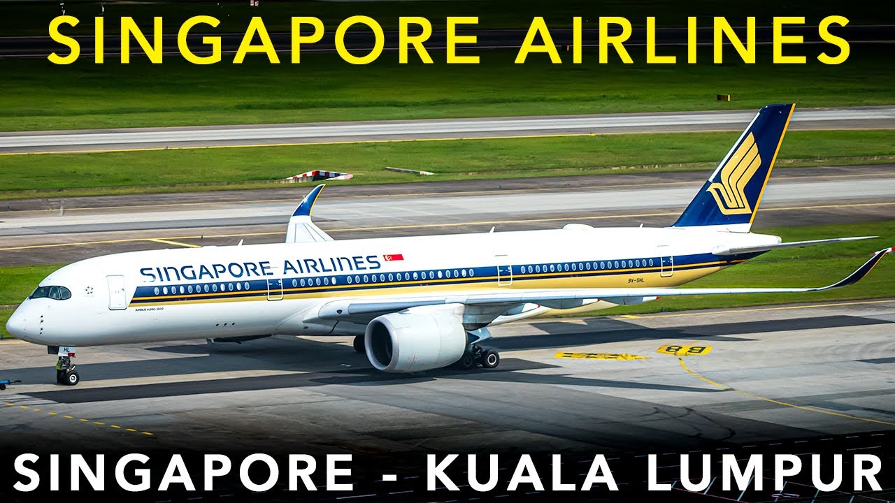 SINGAPORE AIRLINES Airbus A350 Singapore To Kuala Lumpur Flight