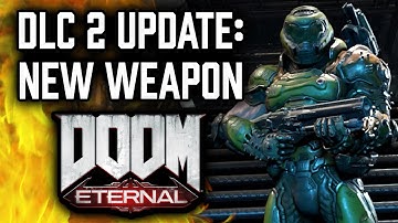 Doom Eternal DLC 2 - New Weapon CONFIRMED