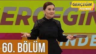 Gerçeğin Peşinde 60. Bölüm