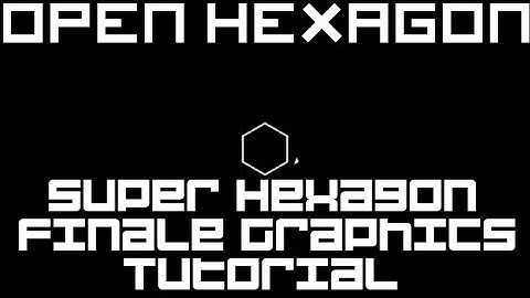 Open Hexagon 2 Tutorial - Super Hexagon "The Void" Graphics