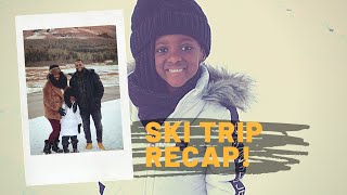 My Ski Trip Recap: Kid's Sports - Eva's Adventure World