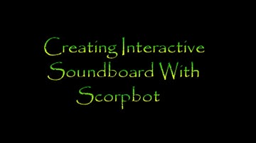Scorpbot Interactive Tutorial