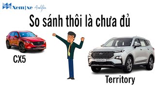 Ford Territory VS Mazda CX5: So sánh thôi là không đủ