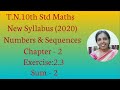 10th std Maths New Syllabus (T.N) 2019 - 2020 Numbers & Sequencies Ex:2.3-2