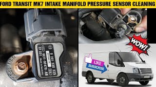 ford transit mk7 intake manifold pressure sensor cleaning/repair Intake Manifold Pressure