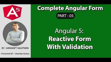 Part 05 - Complete Angular Form - Reactive form in Angular with validation