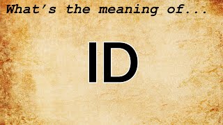 ID Meaning : Definition of ID