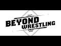 [Music Video] "Far Beyond Wrestling" - Full show at YouTube.com/beyondemand and Powerbomb.TV!