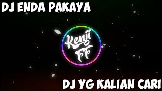 DJ ENDA PAKAYA , VIRAL DI TIKTOK , DJ TERBARU 2020 screenshot 2