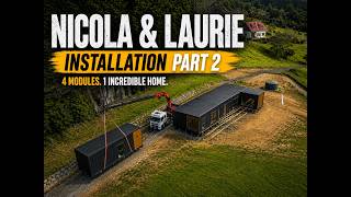 Nicola & Laurie Installation 4 Modules, 1 Incredible home