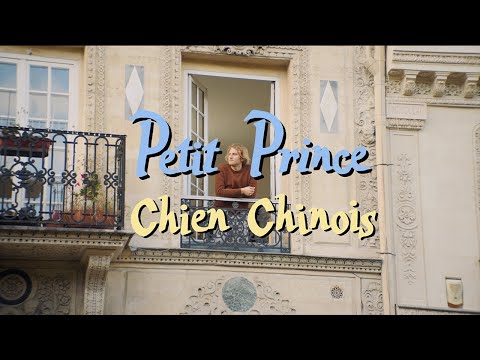 Petit Prince ? Chien Chinois (Official Video)