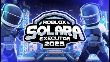 🚀 Roblox Solara Web Executor 2025 - Keyless & Byfron Bypass + FREE Download ✅