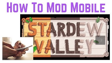 How to Mod Stardew Valley Mobile (Android) in 2024 - SMAPI & Nexus Mods Tutorial