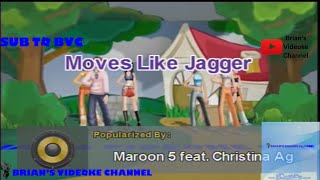 Moves Like Jagger- Maroon 5 Feat. Christina Aguilera (Karaoke)